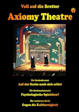 Bild des Verkufers fr Axiomy Theatre Vol. 2: Seelen zum Verkauf von Rheinberg-Buch Andreas Meier eK