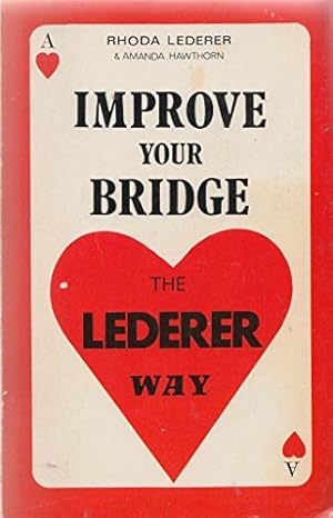 Bild des Verkufers fr Improve Your Bridge the Lederer Way zum Verkauf von WeBuyBooks