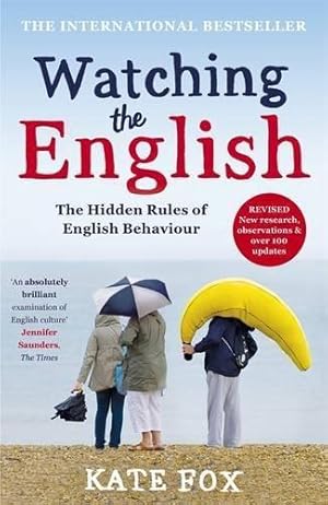 Bild des Verkufers fr Watching the English: The International Bestseller Revised and Updated zum Verkauf von WeBuyBooks 2