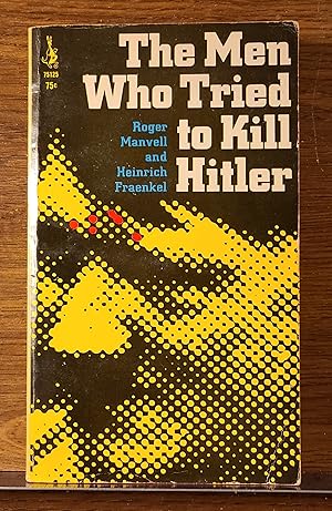 Imagen del vendedor de The Men Who Tried to Kill Hitler a la venta por Berthoff Books