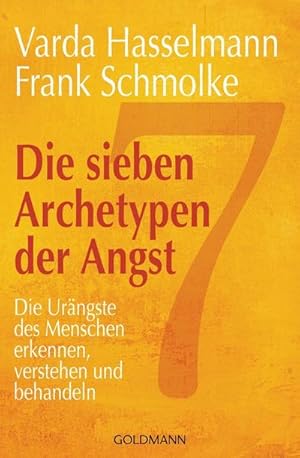 Image du vendeur pour Die sieben Archetypen der Angst mis en vente par Rheinberg-Buch Andreas Meier eK