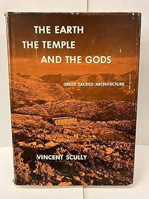 Imagen del vendedor de The Earth, the Temple, and the Gods: Greek Sacred Architecture a la venta por Chamblin Bookmine