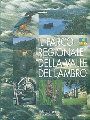 Bild des Verkufers fr Il parco regionale della Valle del Lambro zum Verkauf von Librodifaccia