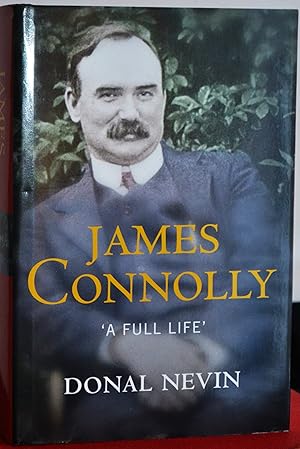 Seller image for James Connolly: A Full Life. for sale by James Howell Rare Books