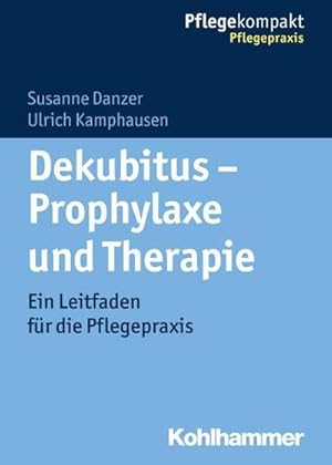 Seller image for Dekubitus - Prophylaxe und Therapie for sale by Rheinberg-Buch Andreas Meier eK