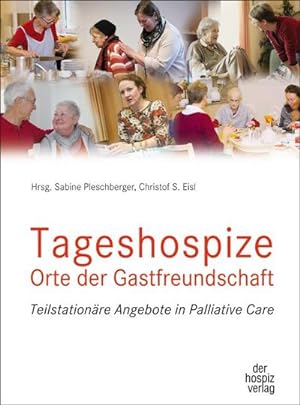 Seller image for Tageshospize - Orte der Gastfreundschaft for sale by Rheinberg-Buch Andreas Meier eK