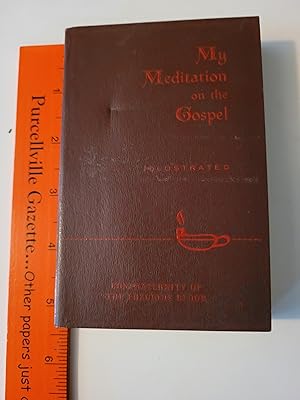 Seller image for My Meditation on the Gospel for sale by Hawthorne House Collections