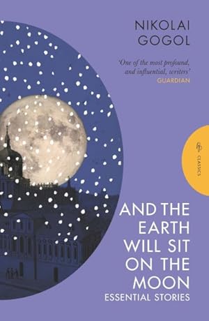 Seller image for And the Earth Will Sit on the Moon : Essential Stories for sale by GreatBookPrices