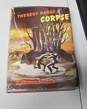 Imagen del vendedor de Thereby Hangs a Corpse a la venta por Peter L. Stern & Co., Inc