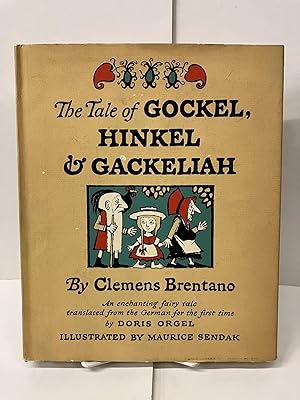 Seller image for The Tale of Gockel, Hinkel & Gackeliah for sale by Chamblin Bookmine