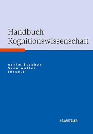 Imagen del vendedor de Handbuch Kognitionswissenschaft a la venta por Rheinberg-Buch Andreas Meier eK