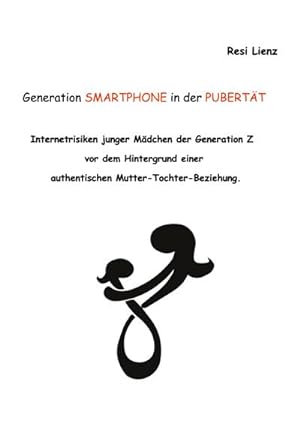 Seller image for Generation Smartphone in der Pubertt for sale by Rheinberg-Buch Andreas Meier eK