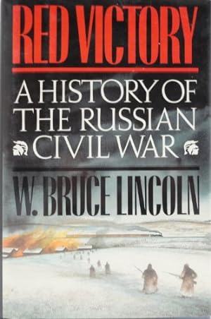 Bild des Verkufers fr Red Victory: History of the Russian Civil War zum Verkauf von WeBuyBooks