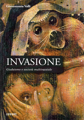 Immagine del venditore per Invasione - Giudaismo E Societ Multirazziale venduto da Libreria Studio Bosazzi