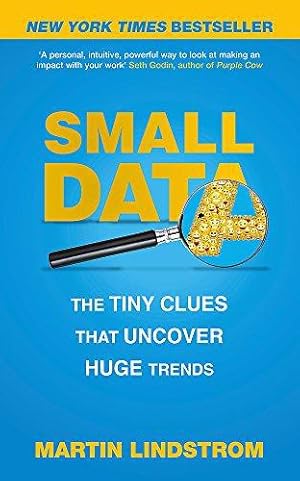 Imagen del vendedor de Small Data: The Tiny Clues That Uncover Huge Trends a la venta por WeBuyBooks