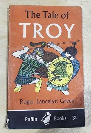 Seller image for The tale of Troy / retold from the ancient authors by Roger Lancelyn Green ; illustrated by Betty Middleton-Sandford for sale by RightWayUp Books