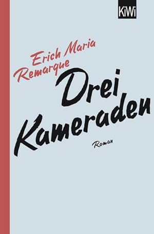 Image du vendeur pour Drei Kameraden mis en vente par Rheinberg-Buch Andreas Meier eK