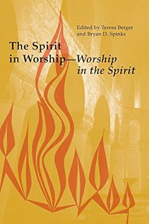 Bild des Verkufers fr The Spirit in Worship-Worship in the Spirit zum Verkauf von WeBuyBooks