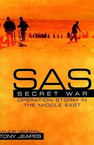 Seller image for SAS: Operation Storm - Secret War in the Middle East (Greenhill Military Paperback) for sale by WeBuyBooks