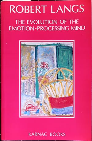 The evolution of the emotion-processing mind