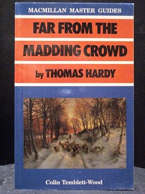 Far from the Madding Crowd by Thomas Hardy