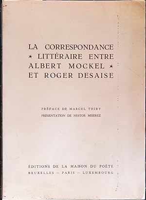 La correspondance littéraire entre Albert Mockel et Roger Desaise