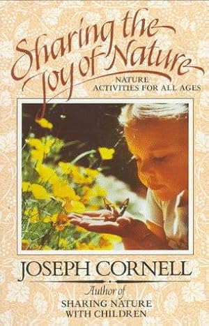 Seller image for Sharing the Joy of Nature: Nature Activities for All Ages for sale by WeBuyBooks