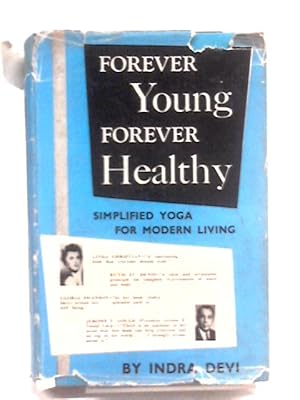 Seller image for Forever Young, Forever Healthy for sale by World of Rare Books