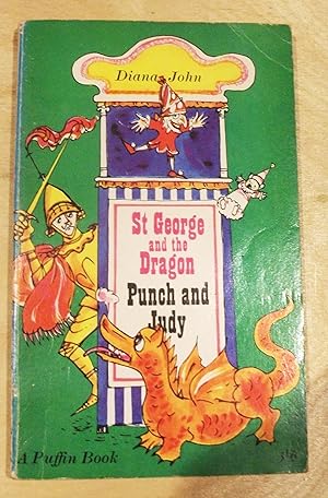 Immagine del venditore per St George and the dragon : a play for acting / Punch and Judy : a play for puppets (with instructions for making them by Philippa Gregory). venduto da RightWayUp Books