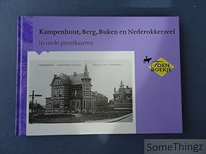 Image du vendeur pour Kampenhout, Berg, Buken en Nederokkerzeel in oude prentkaarten. mis en vente par SomeThingz. Books etcetera.