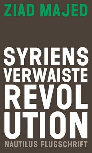 Bild des Verkufers fr Syriens verwaiste Revolution zum Verkauf von Rheinberg-Buch Andreas Meier eK