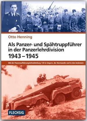 Seller image for Als Panzer- und Sphtruppfhrer in der Panzer-Lehr-Division 1943-1945 for sale by Rheinberg-Buch Andreas Meier eK