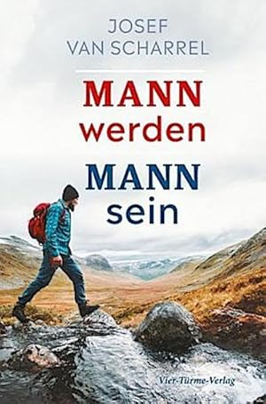 Bild des Verkufers fr Mann werden - Mann sein zum Verkauf von Rheinberg-Buch Andreas Meier eK