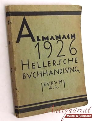 Almanach auf das Jahr 1926. Überreicht von der Hellerschen Buchhandlung Wien I., Bauernmarkt 3.