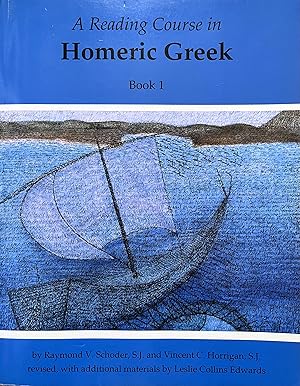 Imagen del vendedor de A Reading Course in Homeric Greek, Book 1 a la venta por Object Relations, IOBA