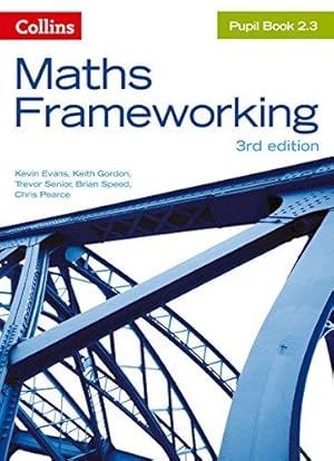 Immagine del venditore per KS3 Maths Pupil Book 2.3 (Maths Frameworking) venduto da WeBuyBooks 2