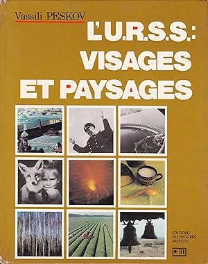 Image du vendeur pour L'U.R.S.S.visages et paysages : Rcit d'un journaliste sovitique mis en vente par Pare Yannick