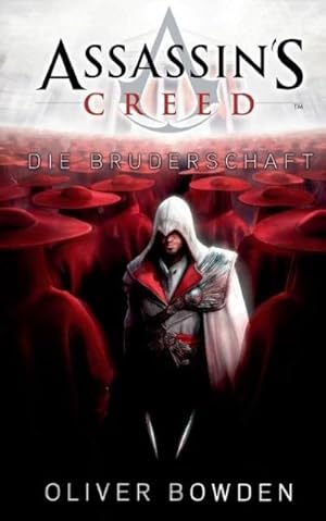 Bild des Verkufers fr Assassin's Creed 02. Die Bruderschaft zum Verkauf von Rheinberg-Buch Andreas Meier eK