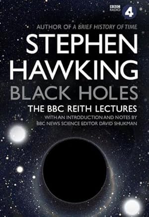 Imagen del vendedor de Black Holes: The Reith Lectures a la venta por Rheinberg-Buch Andreas Meier eK