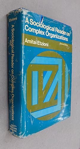 Seller image for A Sociological Reader on Complex Organizations for sale by Baggins Book Bazaar Ltd