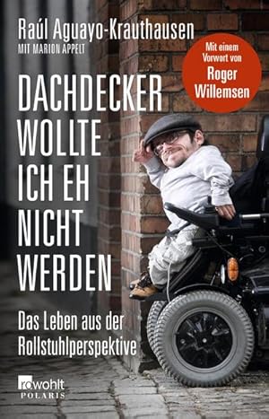 Bild des Verkufers fr Dachdecker wollte ich eh nicht werden zum Verkauf von Rheinberg-Buch Andreas Meier eK