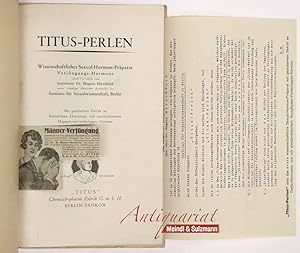 Bild des Verkufers fr Titus-Perlen. Wissenschaftliches Sexual-Hormon-Prparat. Verjngungs-Hormone nach Vorschrift von Magnus Hirschfeld unter stndiger klinischer Kontrolle des Instituts fr Sexualwissenschaft, Berlin. [Umschlagtitel:] Neues Leben. zum Verkauf von Antiquariat MEINDL & SULZMANN OG