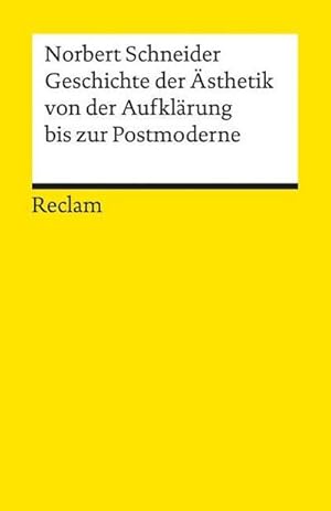 Seller image for Geschichte der sthetik von der Aufklrung bis zur Postmoderne for sale by Rheinberg-Buch Andreas Meier eK