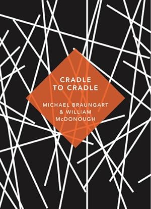 Seller image for Cradle to Cradle for sale by Rheinberg-Buch Andreas Meier eK