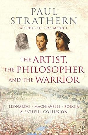 Imagen del vendedor de The Artist, The Philosopher and The Warrior a la venta por WeBuyBooks