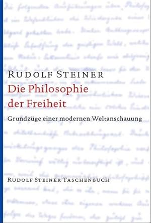 Bild des Verkufers fr Die Philosophie der Freiheit zum Verkauf von Rheinberg-Buch Andreas Meier eK