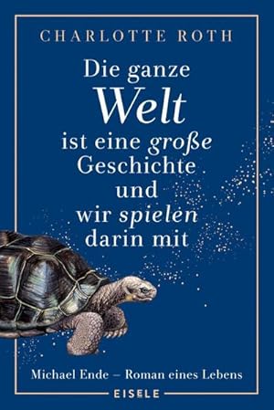 Seller image for Die ganze Welt ist eine groe Geschichte, und wir spielen darin mit for sale by Rheinberg-Buch Andreas Meier eK