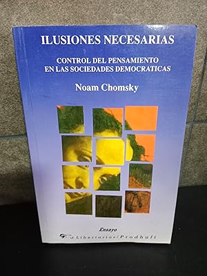 Imagen del vendedor de Noam Chomsky. Ilusiones Necesarias : Control De Pensamiento En Las Sociedades Democraticas a la venta por Lauso Books