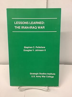 Imagen del vendedor de Lessons Learned: The Iran-Iraq War a la venta por Chamblin Bookmine