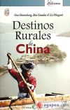 Seller image for Destinos rurales de China for sale by Agapea Libros